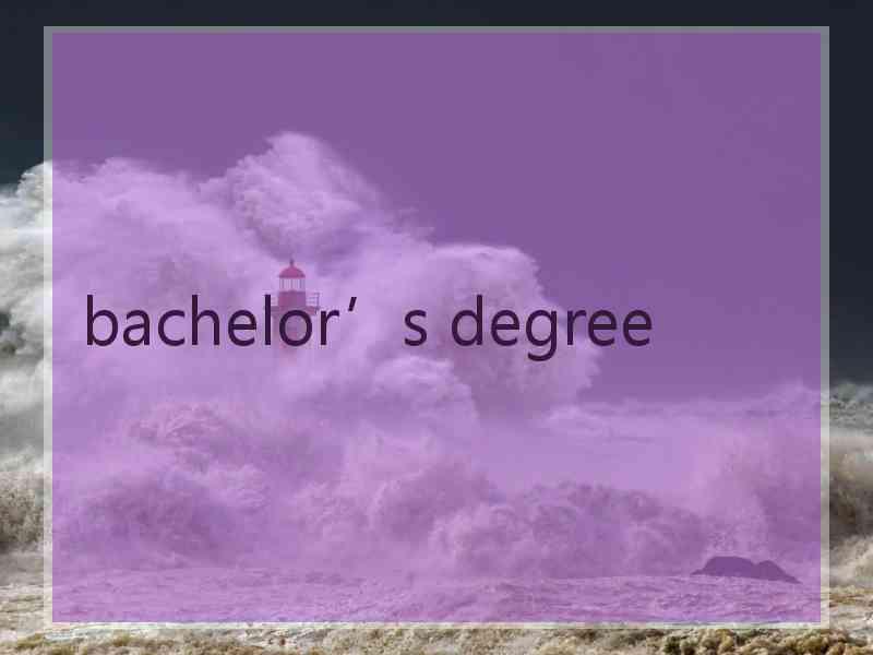 bachelor’s degree