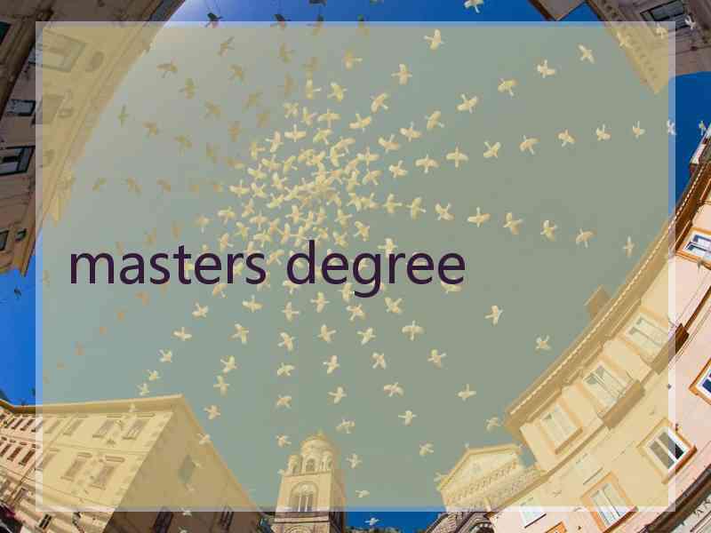 masters degree