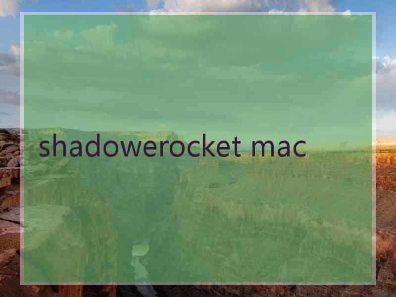 shadowerocket mac