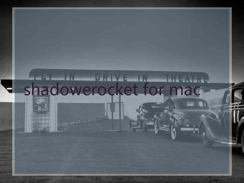 shadowerocket for mac